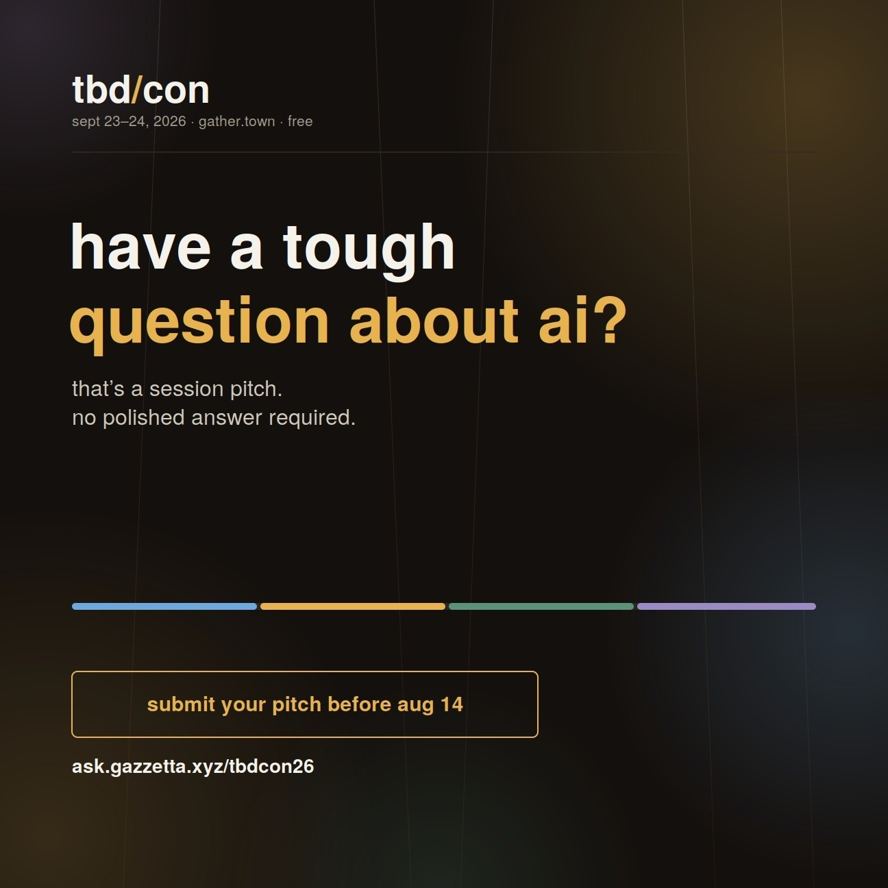 poster for tbd/con, pitches close Aug 14